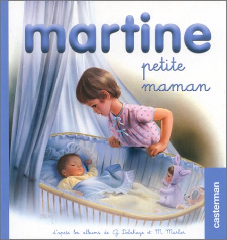 9782203111448: Martine petite maman: MES PREMIERS MARTINE