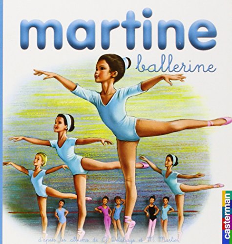 9782203111608: Martine ballerine t.20 (petit format): MES PREMIERS MARTINE