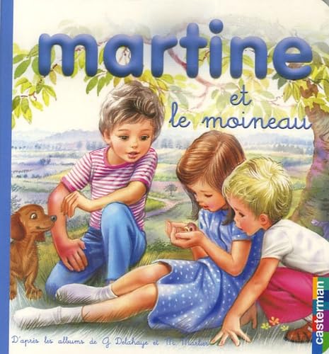 premiers martine t22 et le moineau: MES PREMIERS MARTINES (9782203111622) by Pengam/marlier/delay