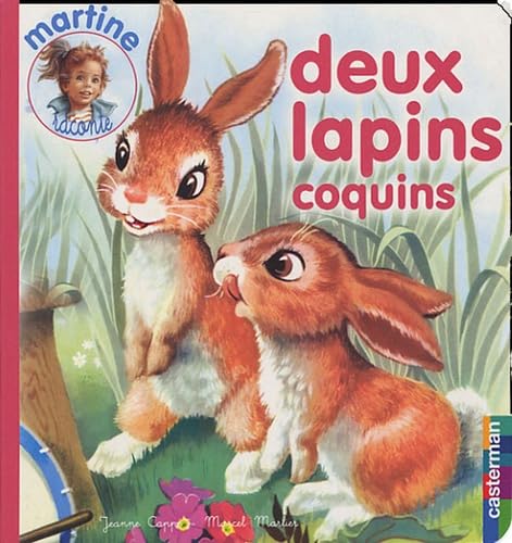 9782203111820: Deux lapins coquins 3: MARTINE RACONTE