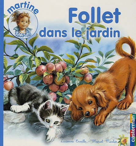 Stock image for Follet dans le jardin t7: MARTINE RACONTE for sale by ThriftBooks-Atlanta