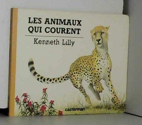 Les animaux qui courent (9782203113251) by Les Animaux Qui Courent