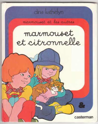 Imagen de archivo de Marmouset et Citronnelle a la venta por medimops