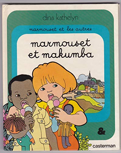 Imagen de archivo de Marmouset et Makumba a la venta por medimops