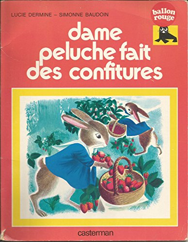 Stock image for Dame Peluche Fait Des Confitures for sale by RECYCLIVRE