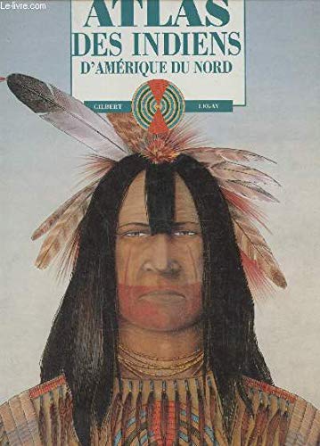 Stock image for Atlas des Indiens d'Amrique du Nord for sale by Better World Books