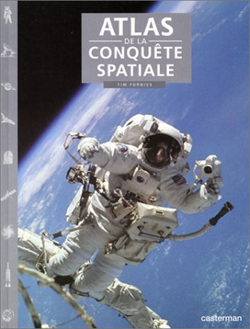 Beispielbild fr Atlas de la conqute de l'espace zum Verkauf von Ammareal