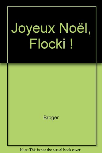 Stock image for Joyeux Nol, Flocki ! for sale by Ammareal