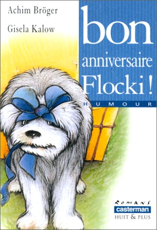 Beispielbild fr Bon anniversaire Flocki ! zum Verkauf von Ammareal