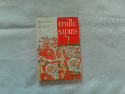 9782203117501: Mille sapins !