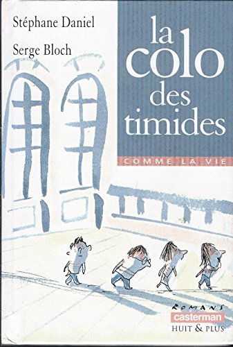 9782203117556: La Colo des timides