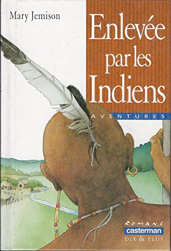 Enlevee par les indiens (9782203117617) by Jemison/payet Mary/jean-Michel