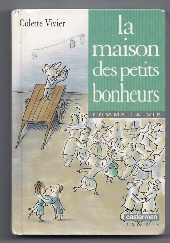 Beispielbild fr La maison des petits bonheurs (French Edition) zum Verkauf von Better World Books