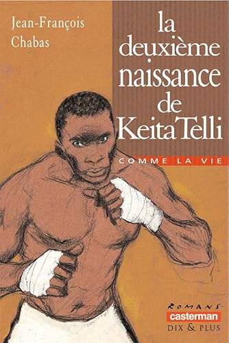 Stock image for La deuxime naissance de Keita Telli for sale by Ammareal