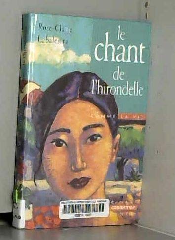 Imagen de archivo de Le Chant De L'hirondelle a la venta por RECYCLIVRE
