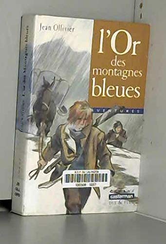 Beispielbild fr L'or des montagnes bleues (anc dition) zum Verkauf von medimops
