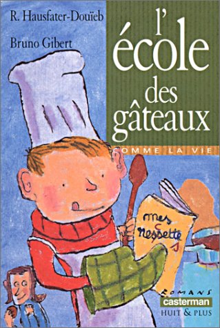 Stock image for L'Ecole des gteaux for sale by Ammareal