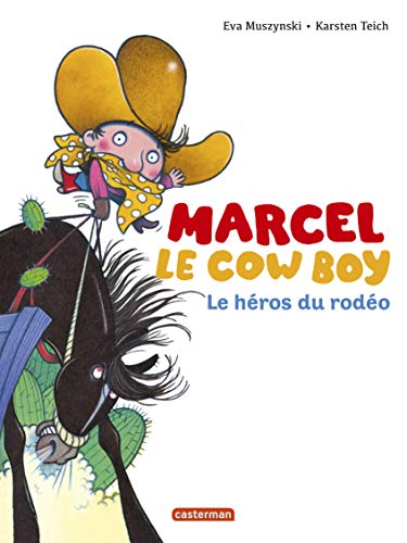 Beispielbild fr Marcel le cowboy, Tome 3 : Le hros du rodo zum Verkauf von Librairie Th  la page