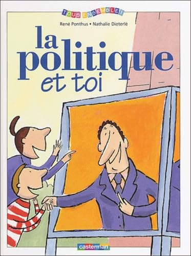 9782203120525: Politique et toi (La)