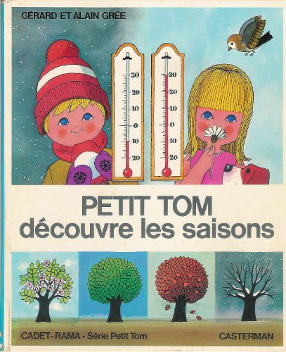 Beispielbild fr Petit Tom dcouvre les saisons zum Verkauf von Ammareal