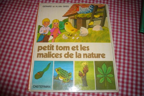 Stock image for Petit Tom et les malices de la nature for sale by Ammareal