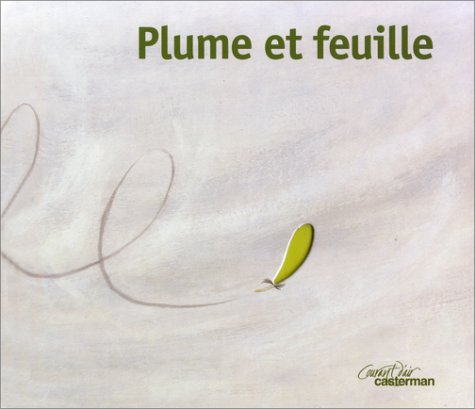 Imagen de archivo de Plume et feuille - Slection du Comit des mamans Rentre 2002 (3-6 ans) a la venta por Ammareal