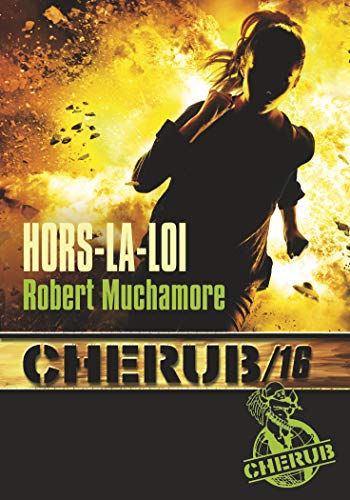 Stock image for Cherub T16 - Hors-la-Loi (Poche) for sale by Ammareal