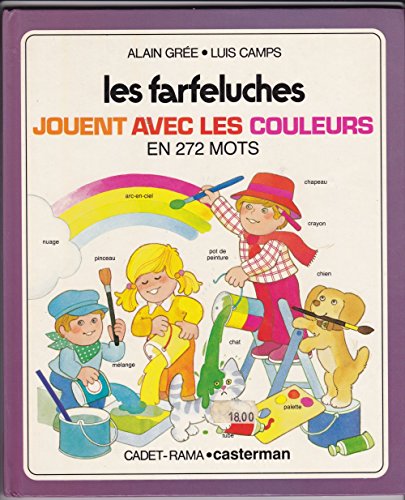 Beispielbild fr Les Farfeluches Jouent Avec Les Couleurs En 272 Mots zum Verkauf von RECYCLIVRE