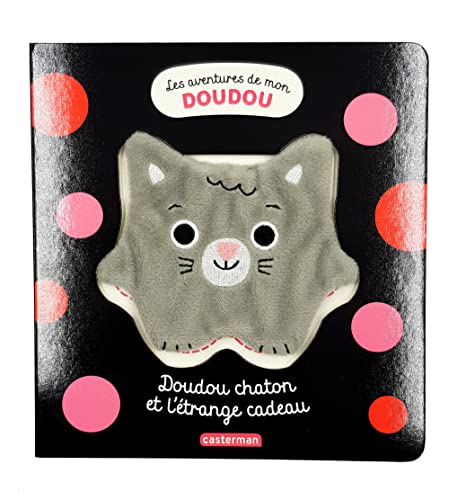 9782203124158: Doudou chaton et l'trange cadeau: Les aventures de mon doudou