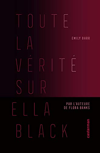 Stock image for Toute la vrit sur Ella Black for sale by Ammareal