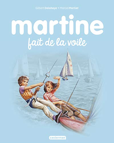 Stock image for Les albums de Martine: Martine fait de la voile for sale by WorldofBooks