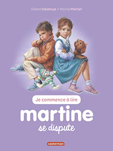 Beispielbild fr Je commence a lire avec Martine: Martine se dispute zum Verkauf von WorldofBooks