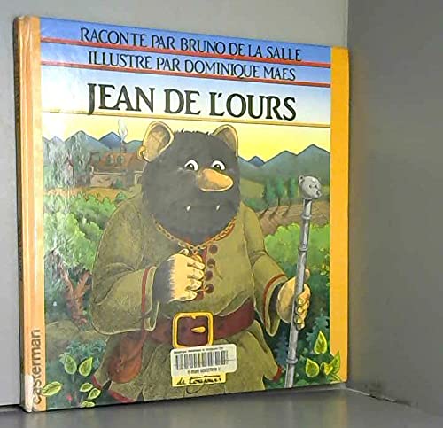 Beispielbild fr L'histoire vridique de Jean de l'Ours zum Verkauf von Ammareal