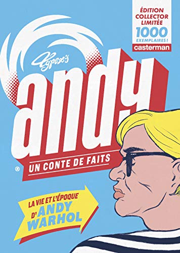 9782203127364: Andy, un conte de faits: La vie et l'poque d'Andy Warhol