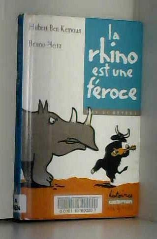 Imagen de archivo de La rhino est une f?roce a la venta por Hawking Books