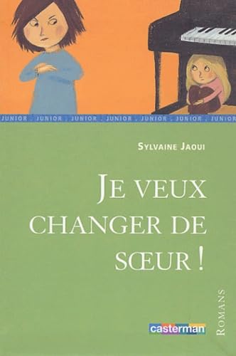 9782203128774: Je veux changer de soeur !