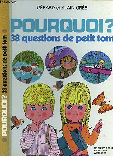 9782203129054: Pourquoi ?: 38 questions de petit Tom