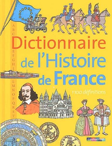 Stock image for Dictionnaire de l'histoire de france for sale by ThriftBooks-Atlanta