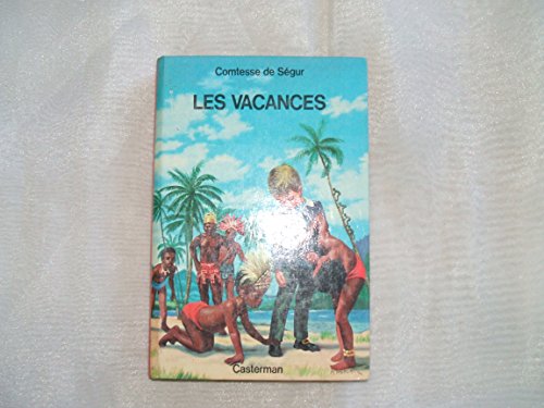 Stock image for Les vacances. [Histoire de la princesse Rosette] for sale by Librairie Th  la page