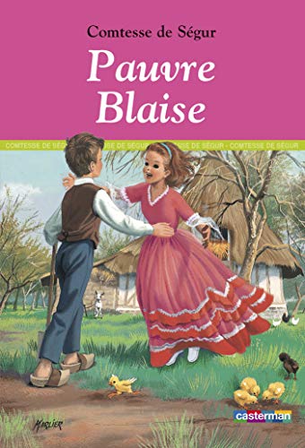 Stock image for Pauvre Blaise (Romans classiques, 15) (French Edition) for sale by Books From California