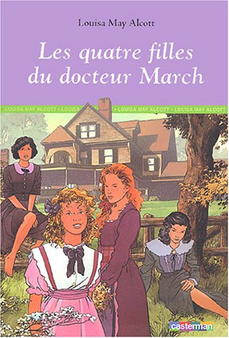 Quatre filles du dr march (Les) - Alcott/munch: 9782203135901
