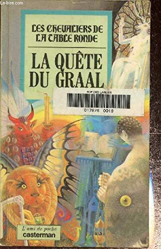 Stock image for Les Chevaliers De La Table Ronde. Vol. 4. La Qute Du Graal for sale by RECYCLIVRE