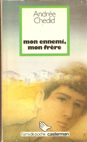 9782203136380: Mon ennemi, mon frre: [roman] (Lami de poche)