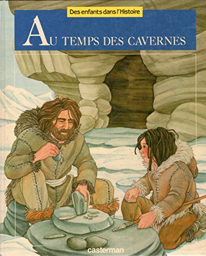 Beispielbild fr Au temps des cavernes zum Verkauf von medimops