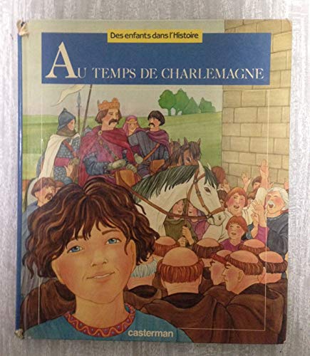 Beispielbild fr Au Temps De Charlemagne zum Verkauf von RECYCLIVRE