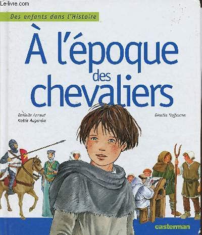 Stock image for A L'poque Des Chevaliers for sale by RECYCLIVRE