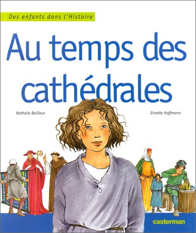 Stock image for Au temps des cathdrales for sale by medimops
