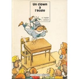 Beispielbild fr Un Clown  l'cole zum Verkauf von Ammareal
