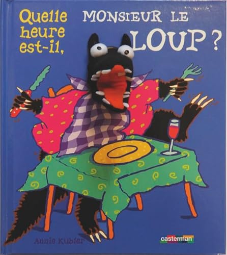 Stock image for Quelle heure est-il, Monsieur le Loup ? for sale by WorldofBooks