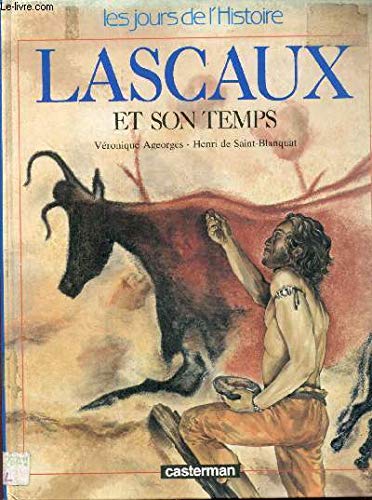 Beispielbild fr Lascaux et son temps zum Verkauf von Ammareal